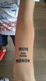 Tatouage temporaire "run for your honor"